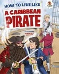 Cover: A Caribbean Pirate - Hungry Tomato Ltd