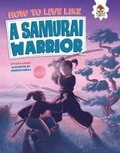 Cover: A Samurai Warrior - Hungry Tomato Ltd