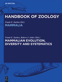 Enlarge image Cover: Mammalian Evolution, Diversity and Systematics - De Gruyter
