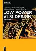 Cover: Low Power VLSI Design - De Gruyter Oldenbourg