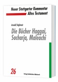 Cover: Die B&uuml;cher Haggai, Sacharja, Maleachi - Katholisches Bibelwerk