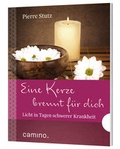 Cover: Eine Kerze brennt f&uuml;r dich - Planung CAMINO