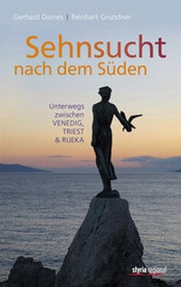 Abbildung von: Sehnsucht nach dem Süden - Carinthia Alpe-Adria