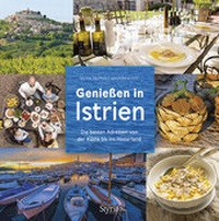 Abbildung von: Genießen in Istrien - Styria Regionalia