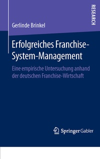 Abbildung von: Erfolgreiches Franchise-System-Management - Springer Gabler