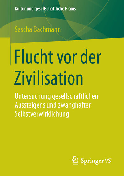 Abbildung von: Flucht vor der Zivilisation - Springer VS
