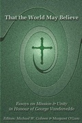 Cover: That the World May Believe - University Press of America