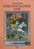 Cover: Iwan Bilibin M&auml;rchenkalender 2017 - Bild u. Heimat