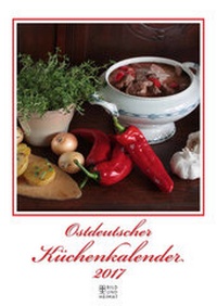 Abbildung von: Ostdeutscher Küchenkalender 2017 - Bild u. Heimat
