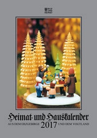 Abbildung von: Heimat- und Hauskalender aus dem Erzgebirge - Bild u. Heimat