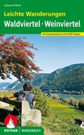 Cover: Leichte Wanderungen Wald- und Weinviertel - Rother Bergverlag