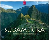 Abbildung von: SÜDAMERIKA - Landschaften der Superlative - Stürtz