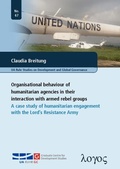 Cover: Organisational behaviour of humanitarian agencies in their interaction with armed rebel groups - Logos Berlin