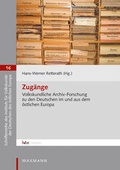 Cover: Zug&auml;nge. Volkskundliche Archiv-Forschung zu den Deutschen im und aus dem &ouml;stlichen Europa - Waxmann