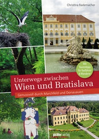 Abbildung von: Unterwegs zwischen Wien und Bratislava - Pichler Regionalia