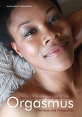 Cover: Orgasmus. Interviews und Fotografien - konkursbuch