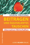 Cover: Beitragen und &auml;quivalentes Tauschen - Ulrike Helmer Verlag