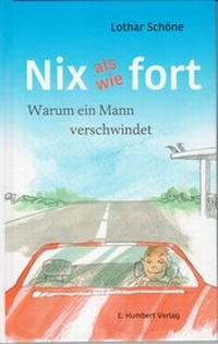 Abbildung von: Nix als wie fort - E. Humbert Verlag UG