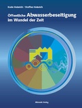 Cover: &Ouml;ffentliche Abwasserentsorgung im Wandel der Zeit - Mironde-Verlag