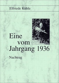 Abbildung von: Eine vom Jahrgang 1936 - Nachtrag - OsirisDruck