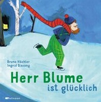 Enlarge image Cover: Herr Blume ist glücklich - mixtvision