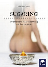 Abbildung von: Sugaring - Freya
