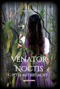Cover: Venator Noctis - Morawa Lesezirkel GmbH