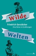 Cover: Wilde Welten. Eine Reise in Erz&auml;hlungen - Ripperger & Kremers Verlag