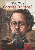 Cover: Who Was Charles Dickens? - Penguin Workshop