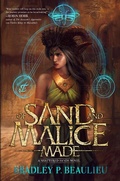 Cover: Of Sand and Malice Made - Astra Publishing House