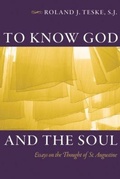 Cover: To Know God and the Soul - The Catholic University of America Press