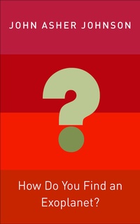 Abbildung von: How Do You Find an Exoplanet? - Princeton University Press