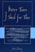 Cover: Bitter Tears I Shed for Thee - Hamilton Books