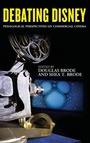 Cover: Debating Disney - Rowman & Littlefield Publishers
