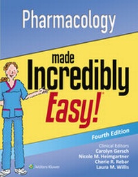 Abbildung von: Pharmacology Made Incredibly Easy - Lippincott Williams and Wilkins