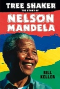 Cover: Tree Shaker: The Story of Nelson Mandela - Kingfisher Books Ltd