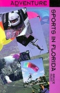 Cover: Adventure Sports in Florida - Pineapple Press Inc.,U.S.