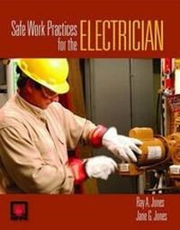 Enlarge image Cover: Safe Work Practices for the Electrician - Jones and Bartlett Publishers, Inc