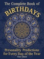 Cover: The Complete Book of Birthdays: Volume 1 - Wellfleet Press