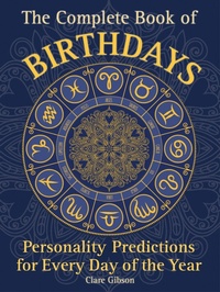 Enlarge image Cover: The Complete Book of Birthdays: Volume 1 - Wellfleet Press