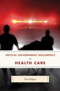 Cover: Critical Government Documents on Health Care - Bernan Press