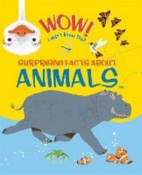 Enlarge image Cover: Wow! Animals - Kingfisher Books Ltd