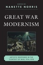 Cover: Great War Modernism - Fairleigh Dickinson University Press
