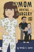 Cover: My Mom Is Having Surgery (a Kidney Story) - Tate Publishing & Enterprises