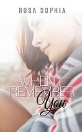 Cover: When I Remember You - Limitless Publishing