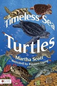 Enlarge image Cover: Timeless Sea Turtles - Tate Publishing & Enterprises