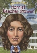 Cover: Quien Fue Harriet Beecher Stowe? - Loqueleo