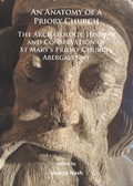 Cover: An Anatomy of a Priory Church - Archaeopress Archaeology