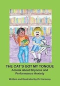 Cover: The Cat's Got My Tongue- A book about Shyness and Performance Anxiety - Prosperous Alliance Enterprise Pty Ltd