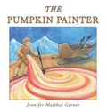 Cover: The Pumpkin Painter - Cozy Cottage Stories, LLC